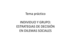 Tema de contenido práctico: "El individuo frente al grupo