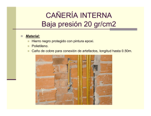 CAÑERÍA INTERNA Baja presión 20 gr/cm2