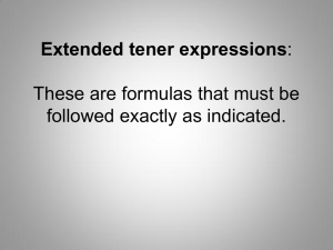Extended tener expressions: These are formulas that must be