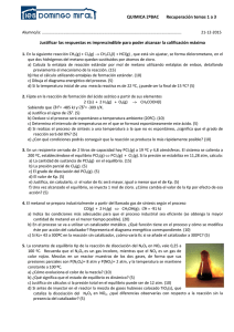 QUIMICA 2ºBAC Recuperación temas 1 a 3 Justificar las respuestas