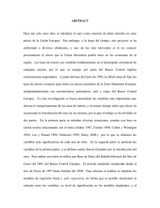 ABSTRACT Hace tan solo unos años se introdujo el euro como