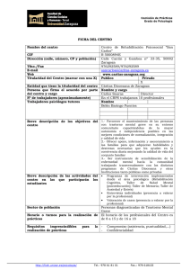 FICHA DEL CENTRO Nombre del centro Centro de Rehabilitación