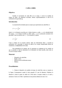 CAÍDA LIBRE. Objetivo: Introducción: Material: Procedimiento: