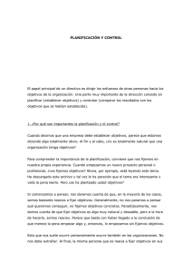 PLANIFICACIÓN Y CONTROL El papel principal de un