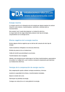 Energía reactiva Efectos negativos de la energía reactiva Ventajas
