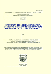 ESTRUCTURA GEOLOGICA, GRAVIMETRIA, SISMICIDAD y