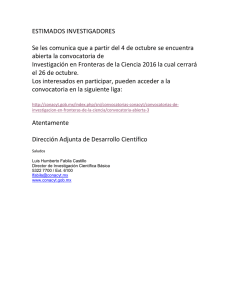 ESTIMADOS INVESTIGADORES Se les comunica que a partir del 4