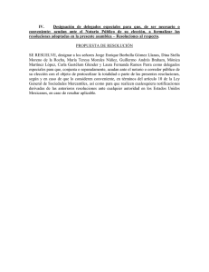 IV. Designación de delegados especiales para que