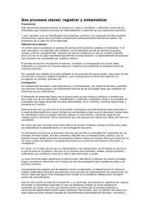 Dos procesos claves: registrar y sistematizar