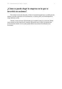 ¿Cómo se puede elegir la empresa en la que se invertirá en