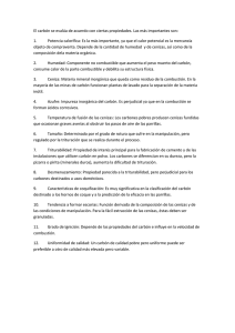 El carbón se evalúa de acuerdo con ciertas propiedades. Las más