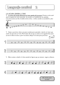 LA ALTURA SONORA O TONO La altura del sonido diferencia los