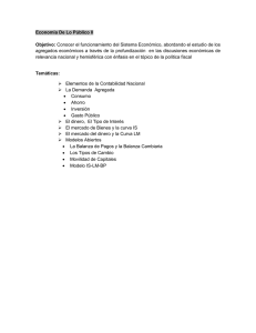 Economía De Lo Público II Objetivo: Conocer el funcionamiento del
