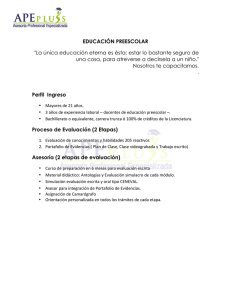 EDUCACIÓN PREESCOLAR "La única educación eterna es ésta