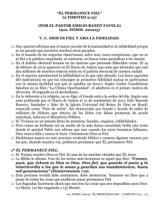 él permanece fiel