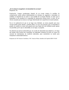 ¿Es lo mismo la magnitud y la intensidad de un sismo