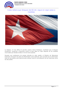 Cuba reitera que bloqueo de EE.UU. sigue en vigor pese a medidas