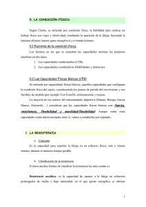 1 0. LA CONDICIÓN FÍSICA Según Clarke, se entiende por