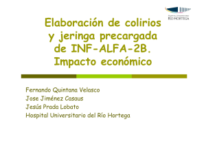 elaboración de colirios y jeringa precargada de inf-alfa-2b