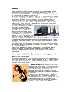 BAUHAUS Los antecedentes de la BAUHAUS se remontan al