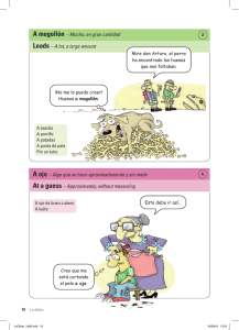 A ojo – Algo que se hace aproximadamente y sin medir A mogollón