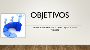 SIGNIFICADO E IMPORTANCIA DE LOS OBJETIVOS EN UN