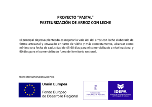 proyecto “pastal” pasteurización de arroz con leche