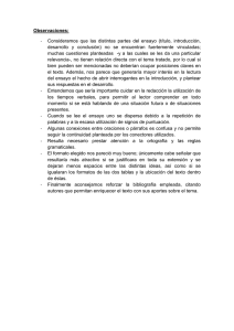 Observaciones: - Consideramos que las distintas partes del ensayo
