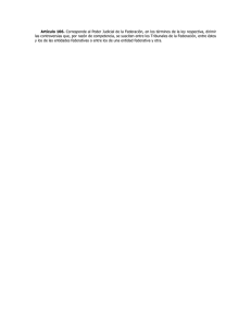 Artículo 106. Corresponde al Poder Judicial de la Federación, en los