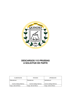 descargos y/o pruebas a solicitud de parte