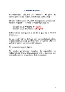 CARBÓN MINERAL Neumoconiosis producida por inhalación de