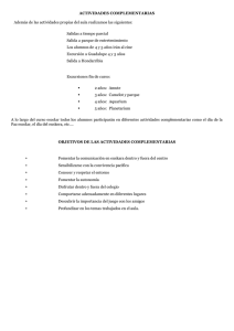ACTIVIDADES COMPLEMENTARIAS Además