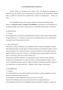 CAPACIDADES FÍSICAS BÁSICAS. Podemos definir las