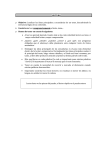 LECTURA Objetivo: Localizar las ideas principales y secundarias