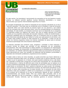 La intención educativa En este camino, fue importante ir