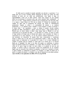 El delito que ha cometido el penado -parricidio con alevosía
