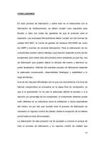 CONCLUSIONES En todo proceso de fabricación y sobre todo en el
