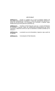 LEY Nº 1211-P ARTÍCULO 1º.- Acordar un subsidio por la suma de