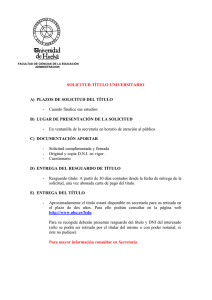 SOLICITUD TÍTULO UNIVERSITARIO A) PLAZOS DE SOLICITUD