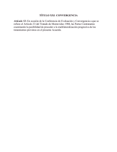 TÍTULO XXI: CONVERGENCIA Artículo 52: En ocasión de