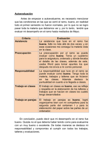 Autoevaluación Antes de empezar a autoevaluarme, es necesario