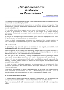 ¿Por qué Dios me creó si sabía que me iba a condenar?