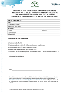 Firma del/la solicitante Fdo. DATOS PERSONALES: DNI: PRIMER