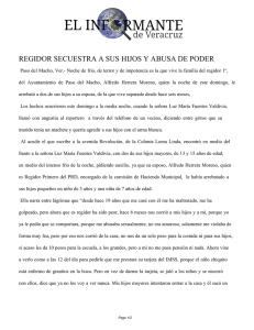 REGIDOR SECUESTRA A SUS HIJOS Y ABUSA DE PODER
