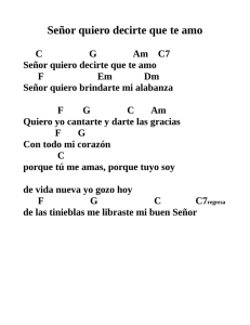 Canción Cristiana: Señor Quiero Decirte Que Te Amo - Acordes