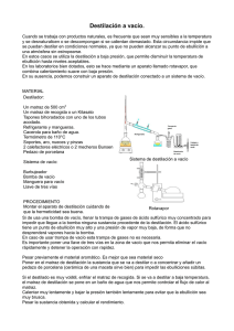 Destilación a vacío.