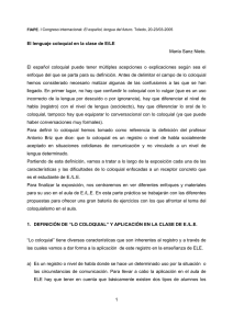 1 El lenguaje coloquial en la clase de E/LE María Sanz Nieto. El