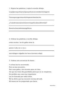 1. Separa las palabras y copia la oración debajo