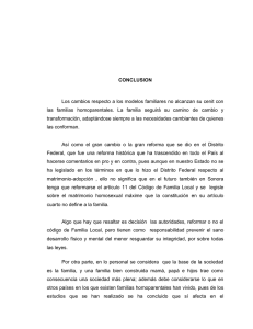 CONCLUSION Los cambios respecto a los modelos familiares no