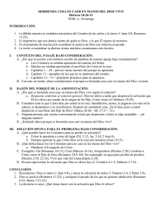 Horrenda cosa es caer en manos del Dios vivo
